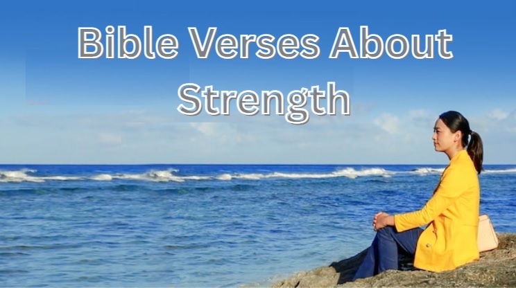 Bible Verses About Strength